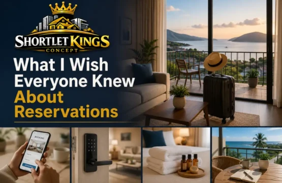 What I Wish Everyone Knew About Reservations
